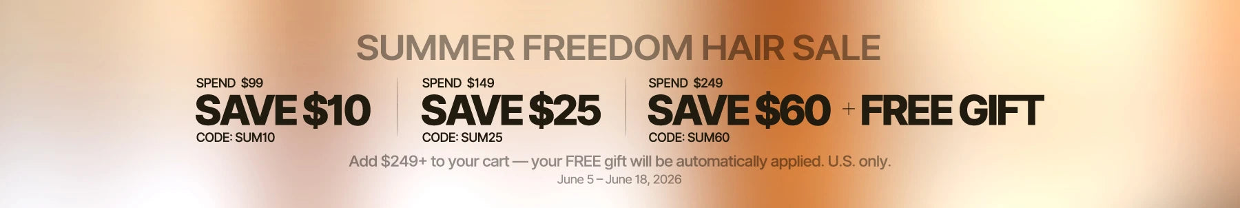 Summer Freedom Hair Sale advertisement with savings and a free gift offer.